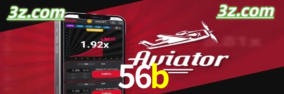 Vantagens do Aviator no 56b